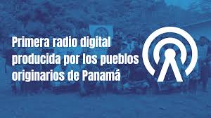 Os povos originários do Panamá têm um primeiro rádio digital