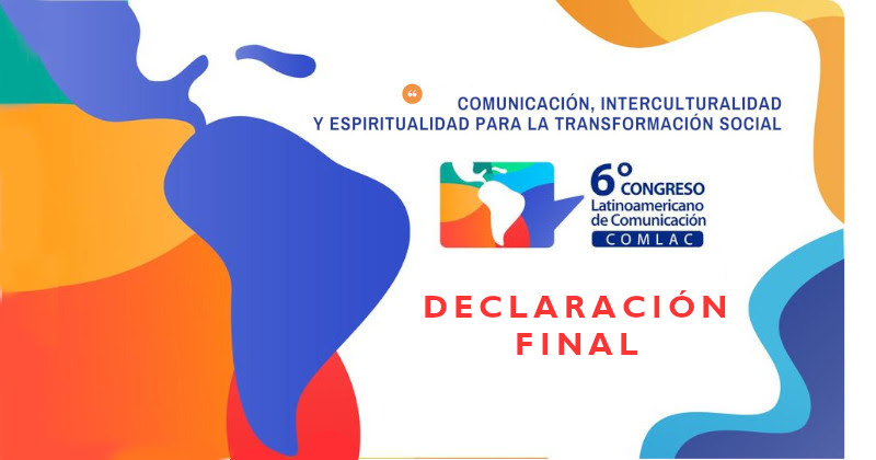 Final Declaration 6th Latin American Communication Congress