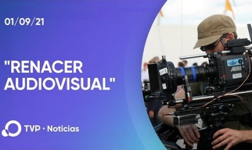 Argentina: Renacer Audiovisual is launched, a program to reactivate the industry