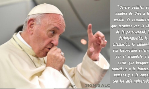 Papa Francisco pede aos meios de comunicação que acabem com a pós-verdade e os convoca a contribuir para a fraternidade